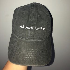 Baseball cap “uh huh honey”